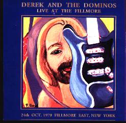 Derek and the Dominos - Live at the Fillmore