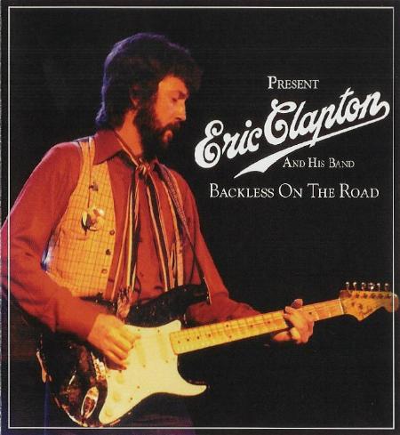 Eric Clapton - Backless on the Road - Silver Horse - SH-7801