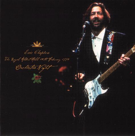 Eric Clapton - Orchestra Night - February 10, 1990 - Mid Valley